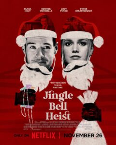 Poster of Jingle Bells Heist, Christmas 2025 movie on Netflix"