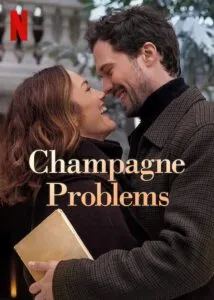 Champagne Problems Christmas 205 movie